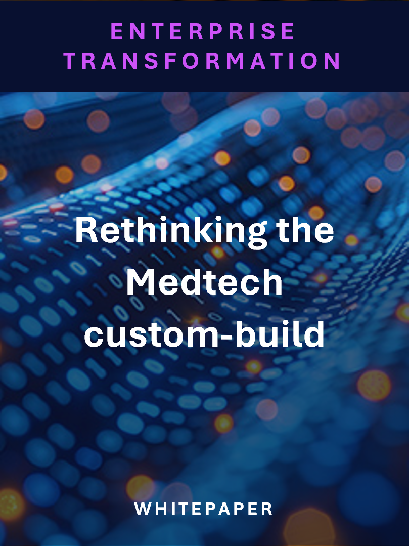 Medtech’s Custom-Build Default has Outlived its Rationale
